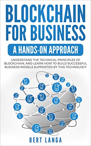 Blockchain for Business: A Hands-on approach - Epub + Converted Pdf